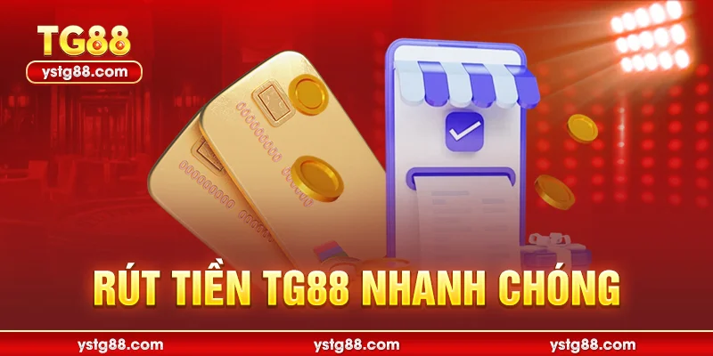 Điều khoản và điều kiện TG88 - Quy định người chơi cần biết 3 Rút tiền TG88 nhanh chóng